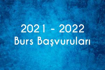 2021 - 2022 Burs Basvuruları
